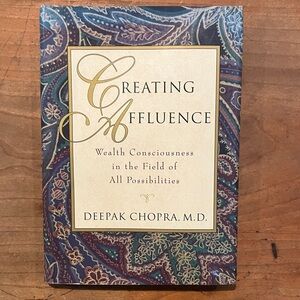 Creating Affluence by Deepak Chopra vintage hardcover
